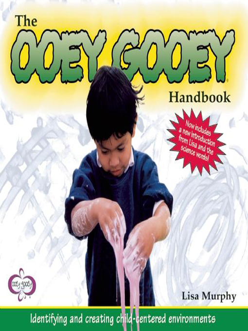 Title details for The Ooey Gooey® Handbook by Lisa Murphy - Available